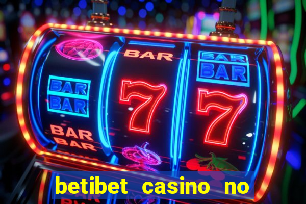 betibet casino no deposit bonus