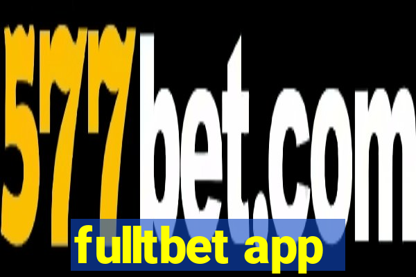 fulltbet app