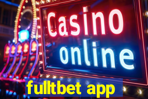 fulltbet app