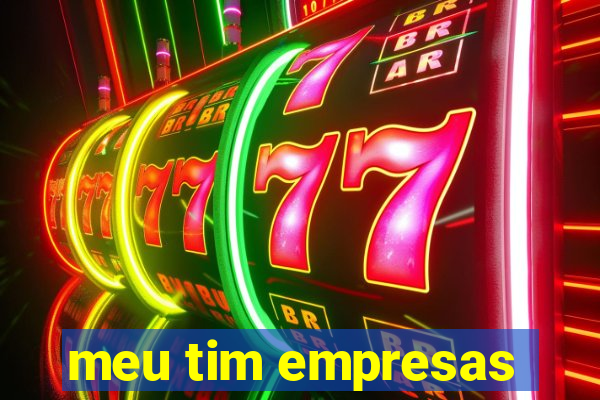 meu tim empresas