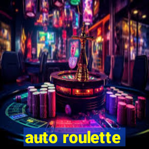 auto roulette