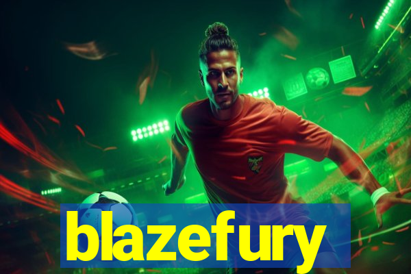 blazefury