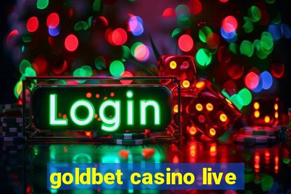 goldbet casino live