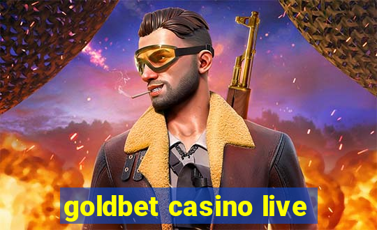 goldbet casino live