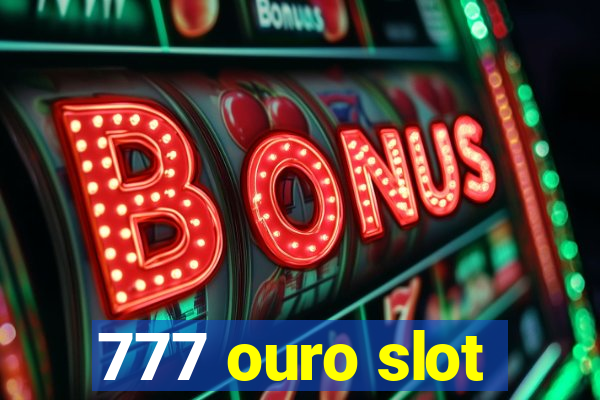 777 ouro slot