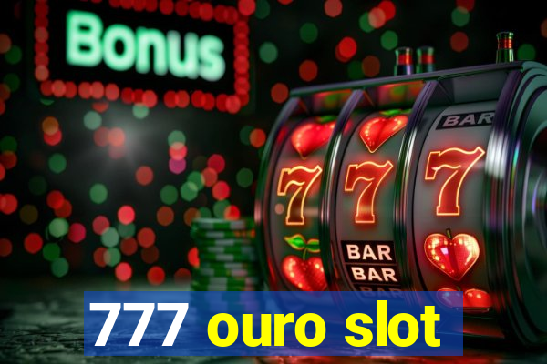 777 ouro slot