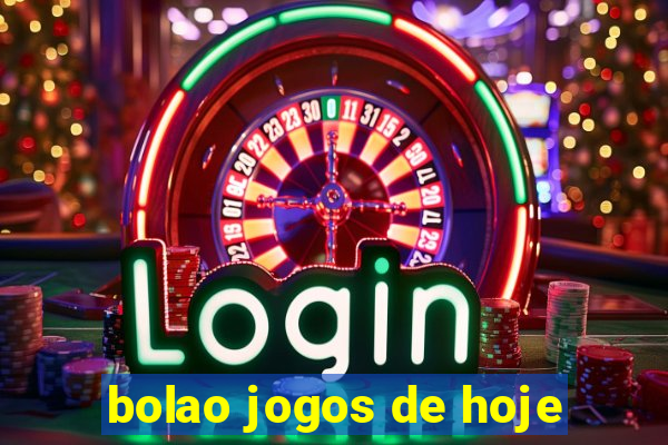 bolao jogos de hoje