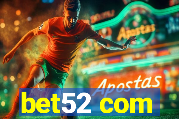 bet52 com