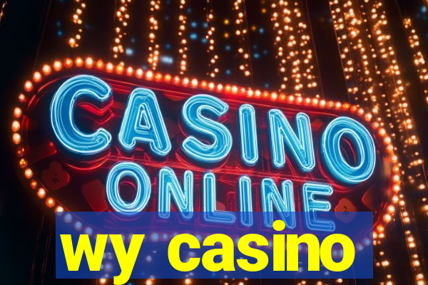 wy casino