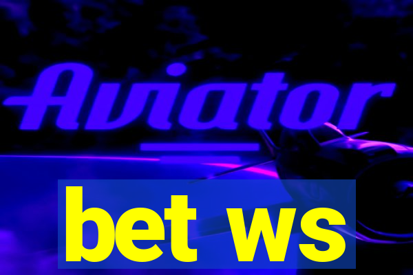 bet ws