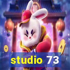 studio 73