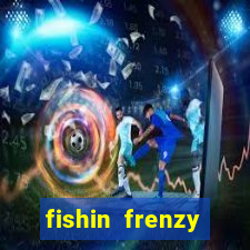 fishin frenzy online slot