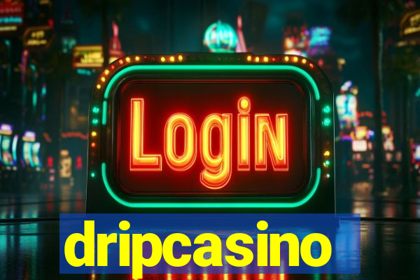 dripcasino