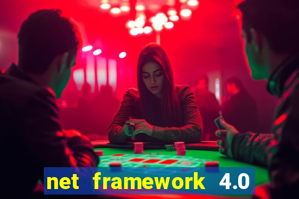 net framework 4.0 v 30319