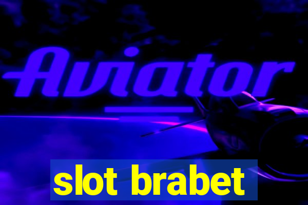 slot brabet