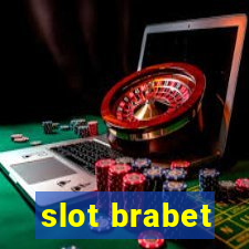 slot brabet