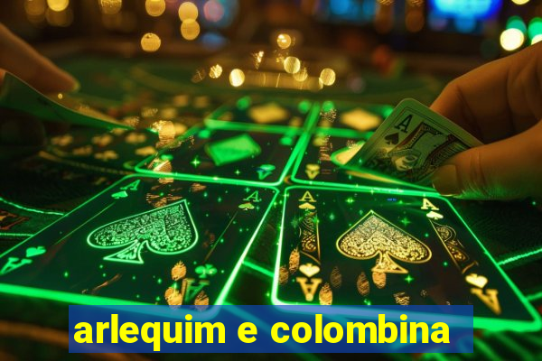 arlequim e colombina