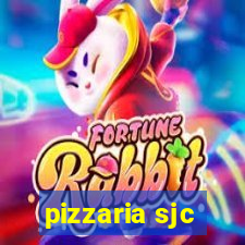 pizzaria sjc