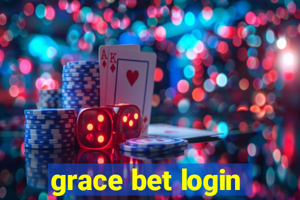 grace bet login