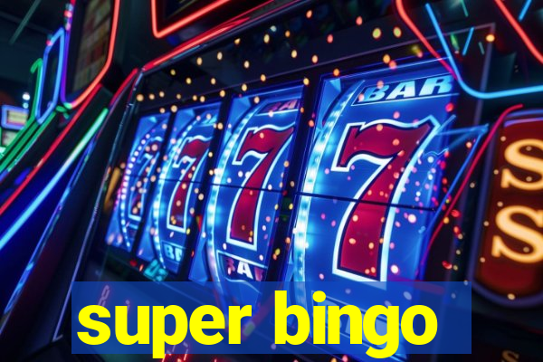 super bingo