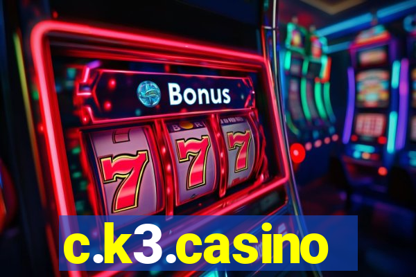 c.k3.casino