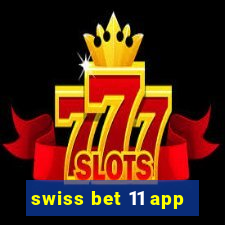 swiss bet 11 app