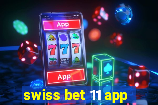 swiss bet 11 app