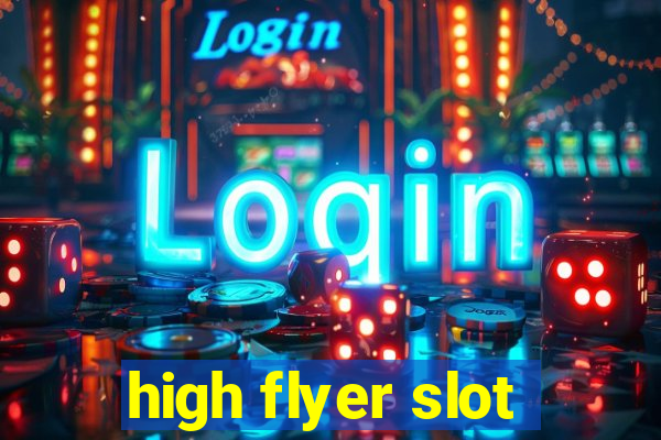 high flyer slot