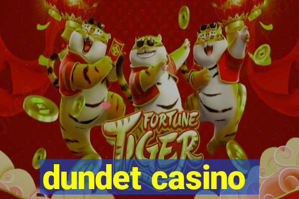 dundet casino