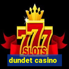 dundet casino