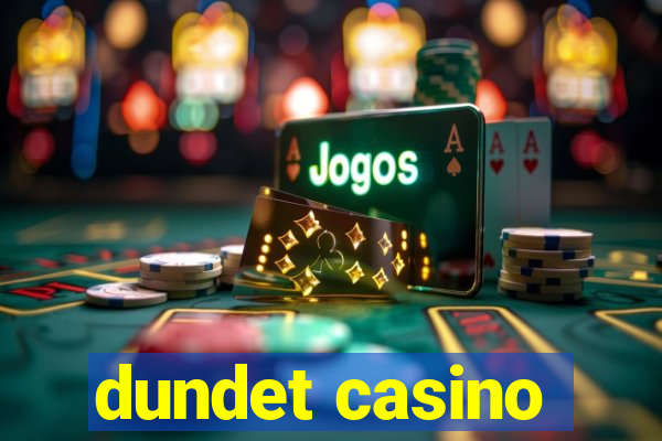 dundet casino