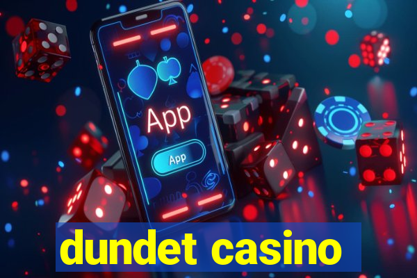 dundet casino