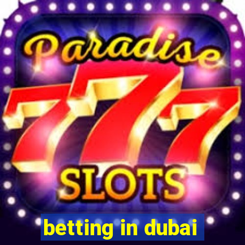 betting in dubai