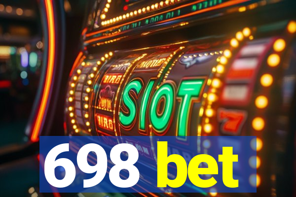 698 bet