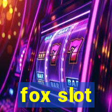 fox slot