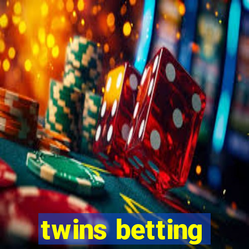 twins betting