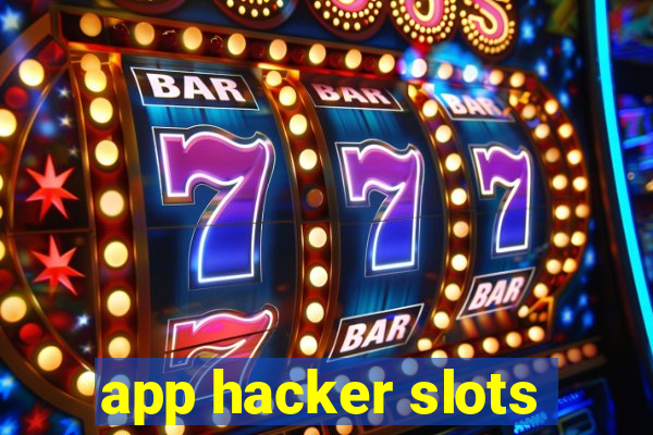 app hacker slots