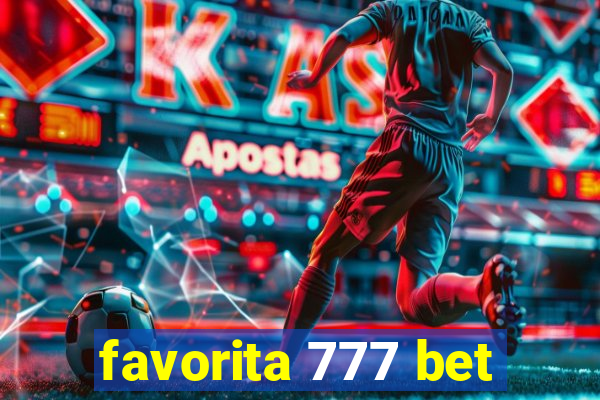 favorita 777 bet