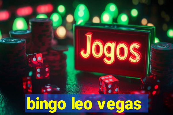 bingo leo vegas