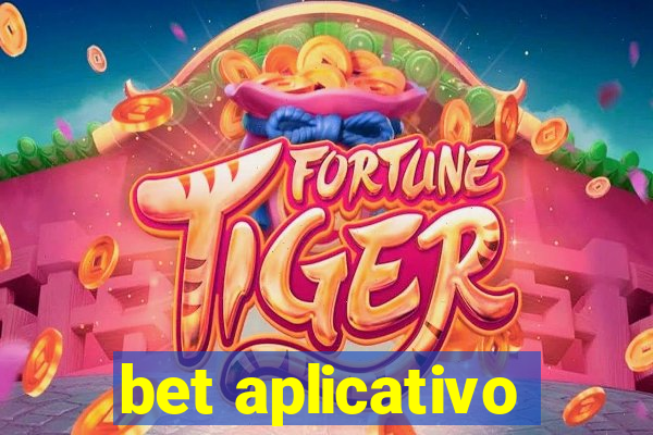 bet aplicativo