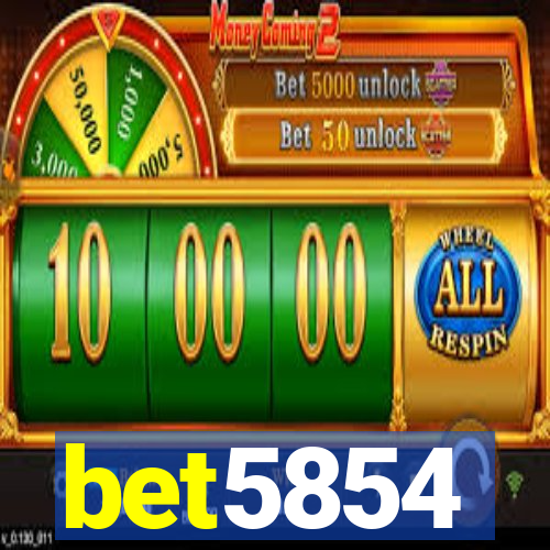 bet5854