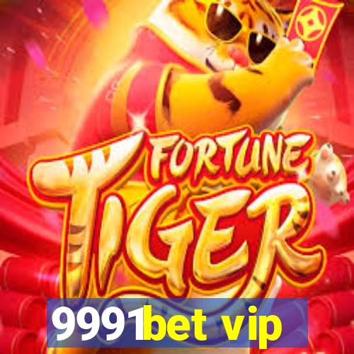 9991bet vip