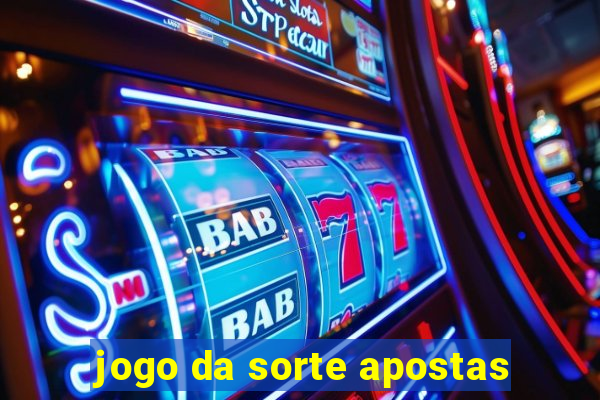 jogo da sorte apostas