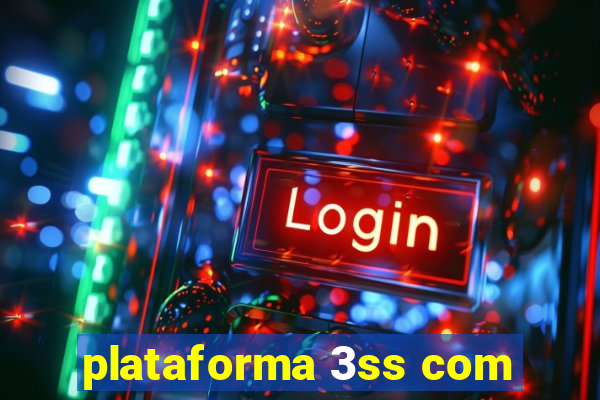 plataforma 3ss com