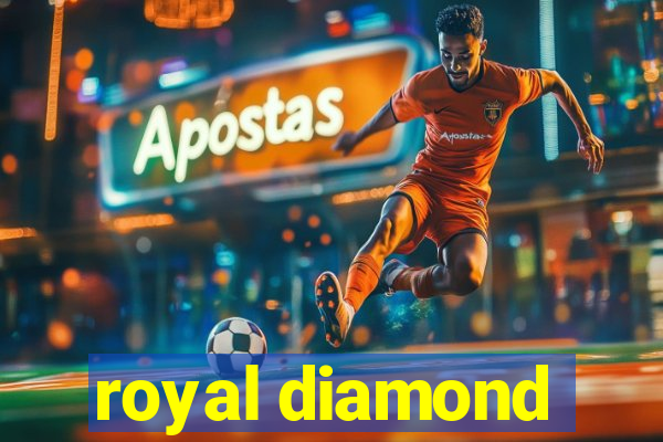 royal diamond