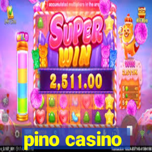 pino casino