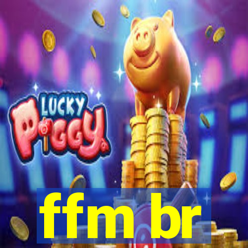 ffm br