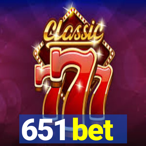 651 bet