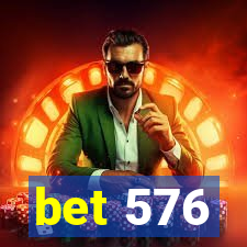 bet 576