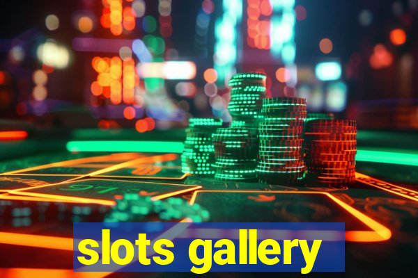 slots gallery